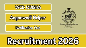 WCD Odisha Anganwadi Helper Recruitment 2026 – Apply Online
