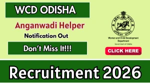 WCD Odisha Anganwadi Helper Recruitment 2026 – Apply Online WCD Odisha Anganwadi Helper Recruitment 2026 – Apply Online