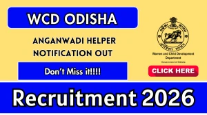 WCD Odisha Anganwadi Helper Recruitment 2026 – Apply Online