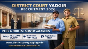 Yadgir District Court Recruitment 2026 - Apply Online for 14 Peon & Process Server Posts