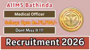 AIIMS Bathinda Medical Officer Recruitment 2026 - Walkin