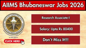 AIIMS Bhubaneswar Research Associate I Recruitment 2026 - Apply Online