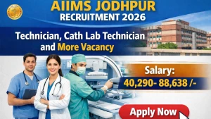 AIIMS Jodhpur Recruitment 2026 - Apply Online for 24 Technician, Cath Lab Technician and More Posts AIIMS Jodhpur Recruitment 2026 - Apply Online for 24 Technician, Cath Lab Technician and More Posts