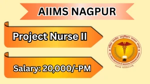 AIIMS Nagpur Project Nurse II Recruitment 2026 - Apply Online
