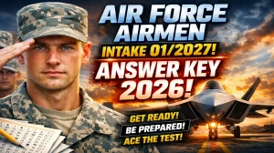 Air Force Airmen Intake 01/2027 Answer Key 2026 OUT - Download PDF, Response Sheet & Objection Link