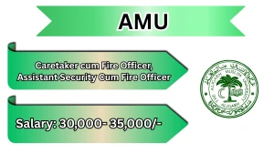 AMU Recruitment 2026 - Apply Offline for Caretaker cum Fire Officer, Assistant Security Cum Fire Officer Posts