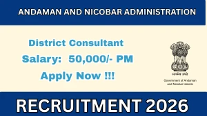 Andaman and Nicobar Administration District Consultant Recruitment 2026 - Apply Online