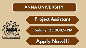 Anna University Project Assistant Recruitment 2026 - Apply Online Anna University Project Assistant Recruitment 2026 - Apply Online