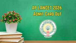 AP LAWCET 2026 Admit Card Out - Direct Hall Ticket Link, Exam Date, Exam City and Instructions at cets.apsche.ap.gov.in