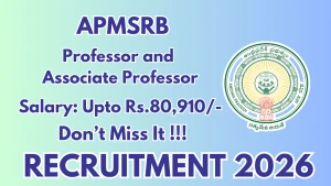 APMSRB Recruitment 2026 - Apply Online for 59 Professor and Associate Professor Posts