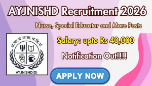 AYJNISHD Consultant Recruitment 2026 - Walkin for 25 Posts AYJNISHD Consultant Recruitment 2026 - Walkin for 25 Posts