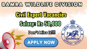 Bamra Wildlife Division Civil Expert Recruitment 2026 - Apply Offline