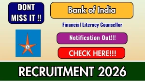 Bank of India Financial Literacy Counsellor Recruitment 2026 - Apply Offline