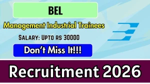 BEL Management Industrial Trainees Recruitment 2026 - Walkin