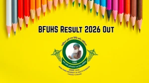 BFUHS Result 2026 Out - Check PG Nursing 2nd Year ND-24 Result Online at bfuhs.ac.in