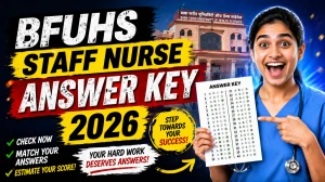 BFUHS Staff Nurse Answer Key 2026 OUT - Download PDF, Response Sheet & Objection Link BFUHS Staff Nurse Answer Key 2026 OUT - Download PDF, Response Sheet & Objection Link