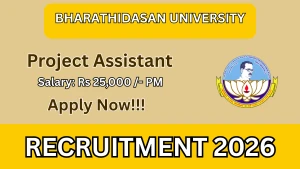 Bharathidasan University Project Assistant Recruitment 2026 - Apply Online Bharathidasan University Project Assistant Recruitment 2026 - Apply Online