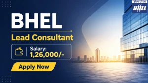 BHEL Lead Consultant Recruitment 2026 - Apply Online