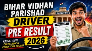 Bihar Vidhan Parishad Driver Pre Result 2026 OUT (Direct Link) - Download Scorecard @ vidhanparishad.bihar.gov.in Bihar Vidhan Parishad Driver Pre Result 2026 OUT (Direct Link) - Download Scorecard @ vidhanparishad.bihar.gov.in