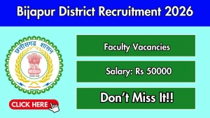 Bijapur District Faculty Recruitment 2026 - Walkin
