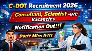 C-DOT Recruitment 2026 - Apply Online for 16 Consultant, Scientist -B/C Posts