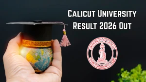 Calicut University Result 2026 Out - Check MCA 1st, 3rd Semester and SDE-CCSSUG 5th Semester Results Online at results.uoc.ac.in