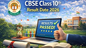 CBSE Class 10th Result Date 2026  – Check Expected Announcement, How to Check & Official Links
