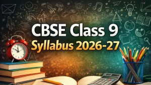 CBSE Class 9 Syllabus 2026-27: Download Official PDFs for All Subjects Here