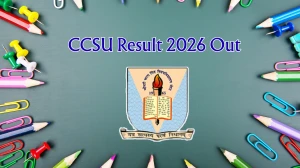 CCSU Result 2026 Out - Check M.Com, M.Sc Agriculture 1st and 3rd Semester Results at result.ccsuniversityweb.in