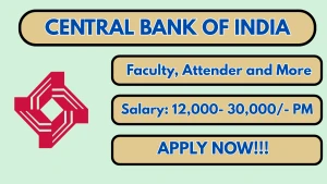 Central Bank of India Recruitment 2026 - Apply Offline for 14 Faculty, Office Assistant and More Posts