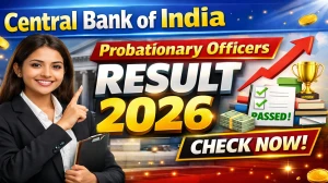 Central Bank of India Probationary Officer Result 2026 OUT (Direct Link) - Download Scorecard @ centralbank.bank.in