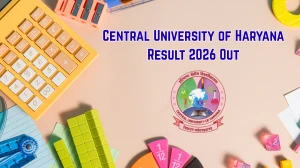 Central University of Haryana Result 2026 Out - MA Hindi 1st 2nd Sem, M.Com 1st 2nd Sem Regular Result Direct Link at cuh.ac.in