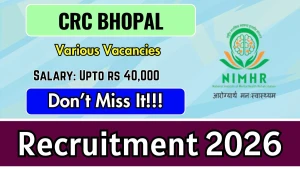 CRC Bhopal Recruitment 2026 - Apply Offline for 10 Nurse, Physiotherapist and More Posts