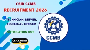 CSIR CCMB Recruitment 2026 - Apply Online for 28 Technician, Driver & Technical Officer Posts