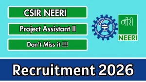 CSIR NEERI Project Assistant-II Recruitment 2026 - Apply Online