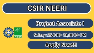 CSIR NEERI Project Associate I Recruitment 2026 - Apply Online CSIR NEERI Project Associate I Recruitment 2026 - Apply Online