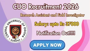 CUO Recruitment 2026 - Apply Online for Research Assistant and Field Investigator Posts