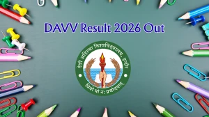 DAVV 3rd Semester Result 2026 Out - Check M.Sc Bio-Technology Review Result Online at dauniv.ac.in