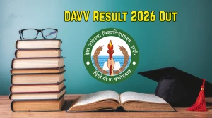 DAVV Result 2026 Out - Check UG & PG 1st and 5th Semester Exams Result Online at dauniv.ac.in