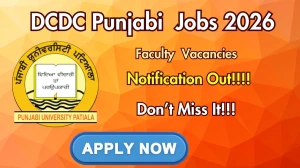 DCDC Punjabi Faculty Recruitment 2026 - Apply Online for 66 Assistant Professor, Professor and More Posts
