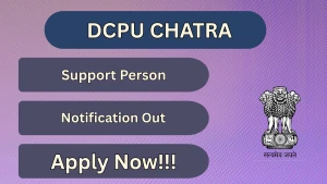 DCPU Chatra Support Person Recruitment 2026 - Apply Offline