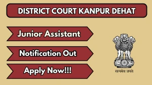 District Court Kanpur Dehat Junior Assistant Recruitment 2026 - Apply Offline