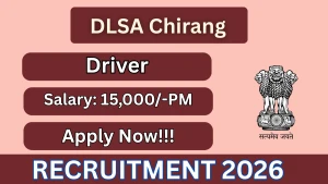 DLSA Chirang Driver Recruitment 2026 - Apply Offline