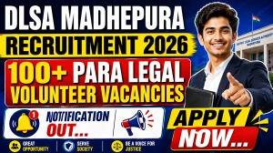 DLSA Madhepura Para Legal Volunteer Recruitment 2026 - Apply Offline for 130 Posts