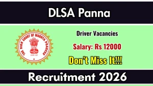 DLSA Panna Driver Recruitment 2026 - Apply Offline DLSA Panna Driver Recruitment 2026 - Apply Offline