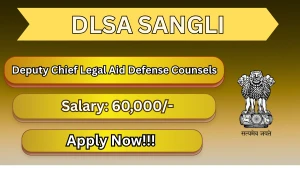 DLSA Sangli Deputy Chief Legal Aid Defense Counsel Recruitment 2026 - Apply Offline