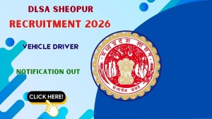 DLSA Sheopur Vehicle Driver Recruitment 2026 - Apply Offline DLSA Sheopur Vehicle Driver Recruitment 2026 - Apply Offline