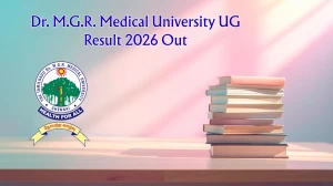 Dr. M.G.R. Medical University UG Result 2026 Out - Check B.Sc MLT, B.ASLP and B.Sc Result Online at tnmgrmuexam.ac.in