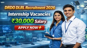DRDO DLRL Internship Recruitment 2026 - Apply Offline for 75 Posts