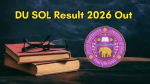 DU SOL Result 2026 Out - Direct Link to Download UG, PG, Diploma Results at sol.du.ac.in